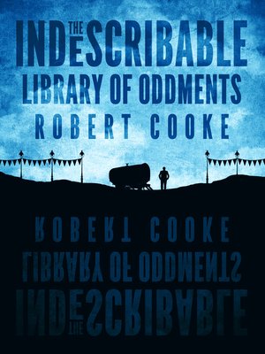 cover image of The Indescribable Library of Oddments